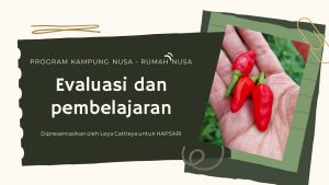 Hasil Evaluasi dan Pembelajaran Program Kampung NUSA HAPSARI